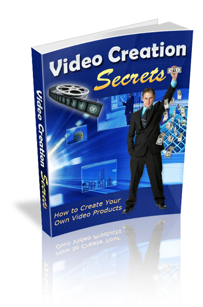 Video Creation Secrets
